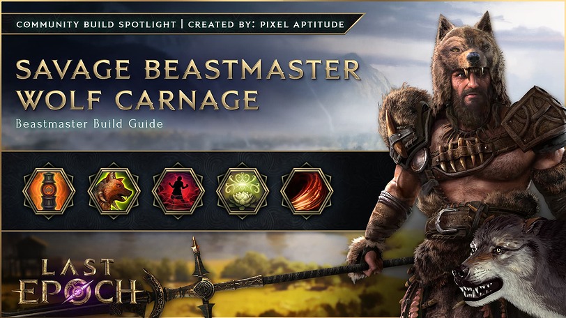 LE_SavageBeastMaster_BuildHighlights_Guide (1)
