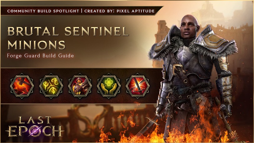 LE_BrutalSentinelMinion_BuildHighlights_Guide