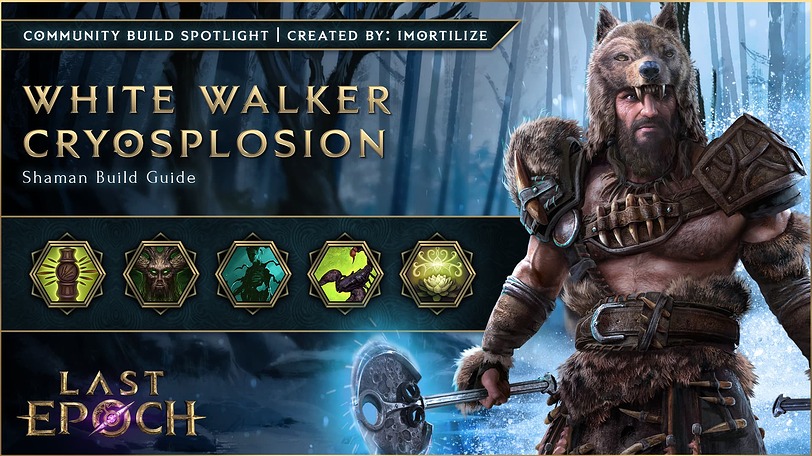 LE_White-Walker-Cryosplosion-Shaman_Guide (1)